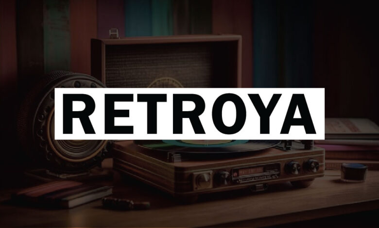 What is Retroya?: An In-Depth Exploration